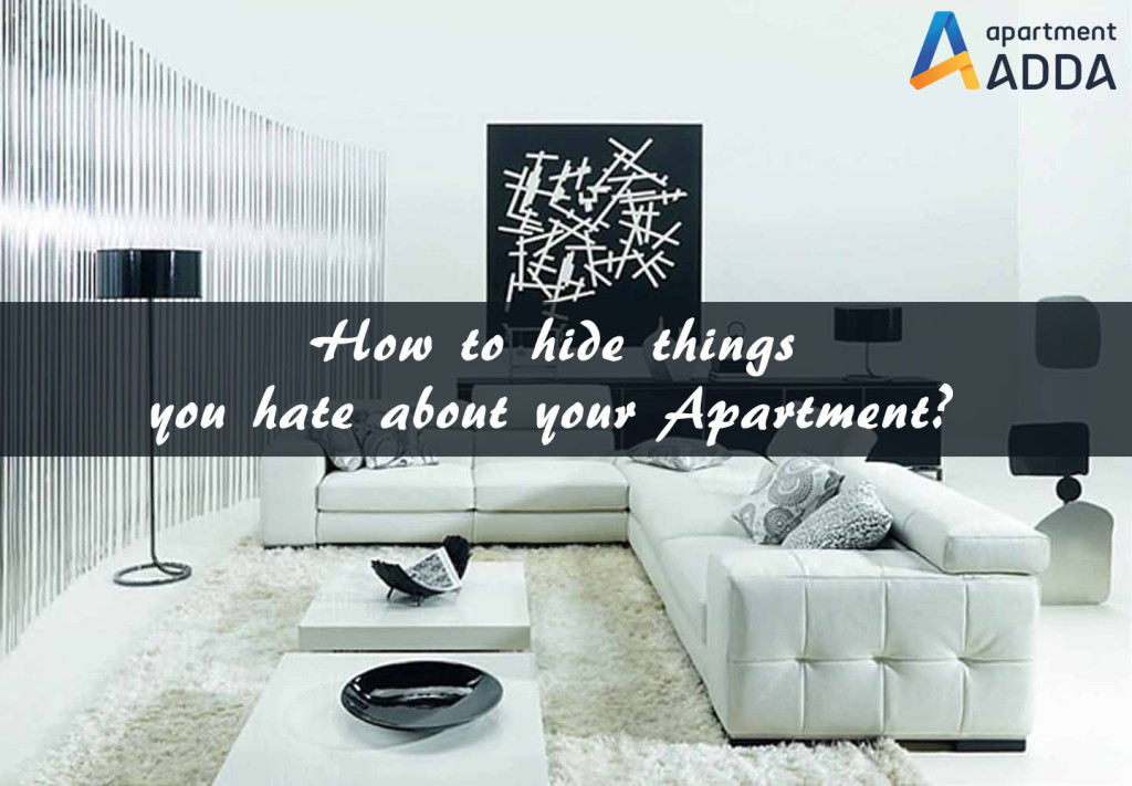 hide, apartment, walls, tables, furniture, trick, tip, home decor
