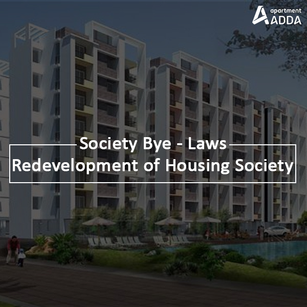 society, bye law, redevelopment, mumbai, maharashtra