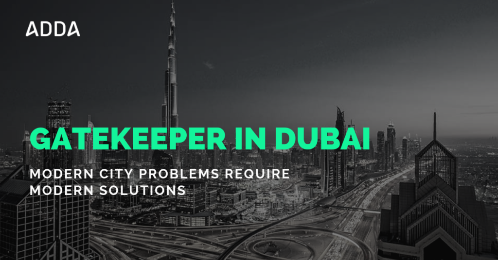 GateKeeper in Dubai
