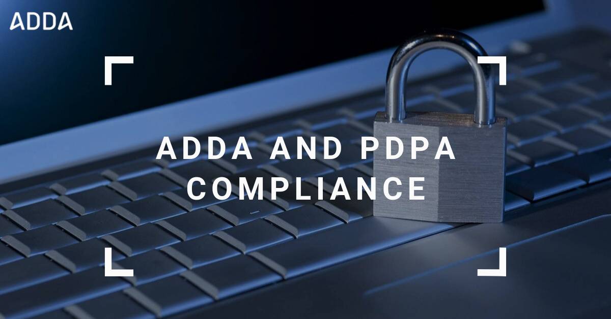 ADDA And PDPA Compliance