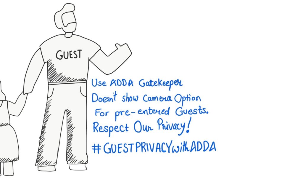 With ADDA GateKeeper, camera option can be disabled during pre-authorized visitor entry
