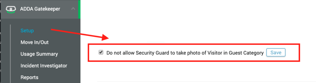With ADDA GateKeeper, get the option to disallow photo from security guard during guest or visitor entry