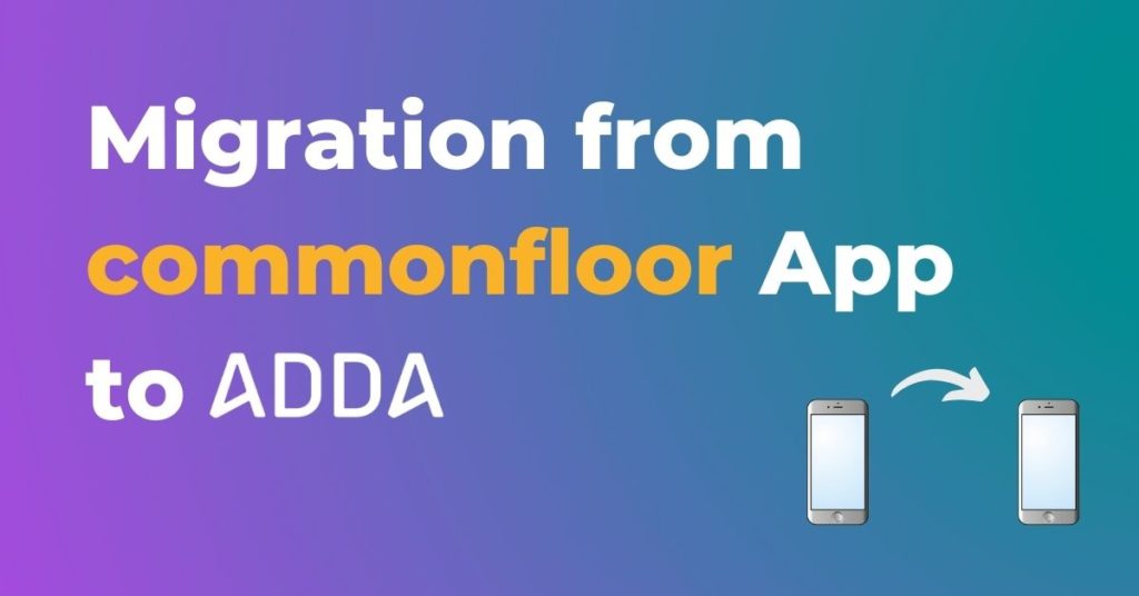 data migration from CommonFloor 