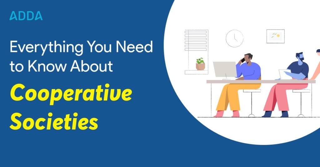 Everything You Need to Know About Cooperative Societies