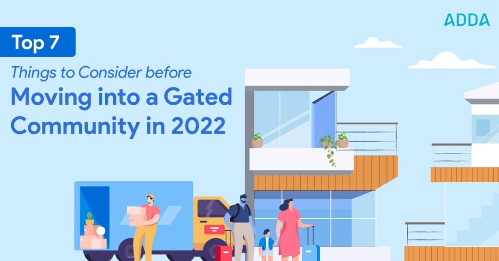 How moving in a gated community is easier with ADDA