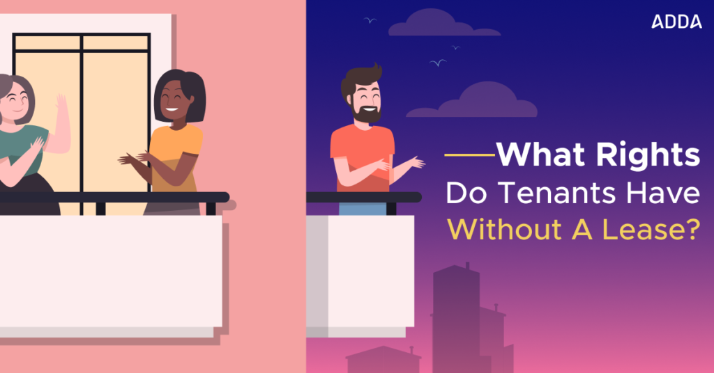 what rights do tenants have witWhat Rights Do Tenants Have Without A Lease