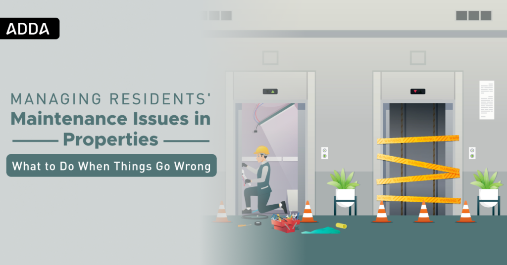 Managing Residents' Maintenance Issues in Properties