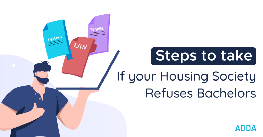Steps to Take If Your Housing Society Refuses Bachelors