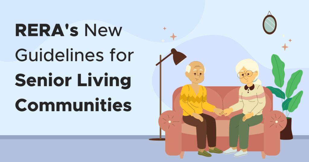 RERA's New Guidelines for Senior Living Communities
