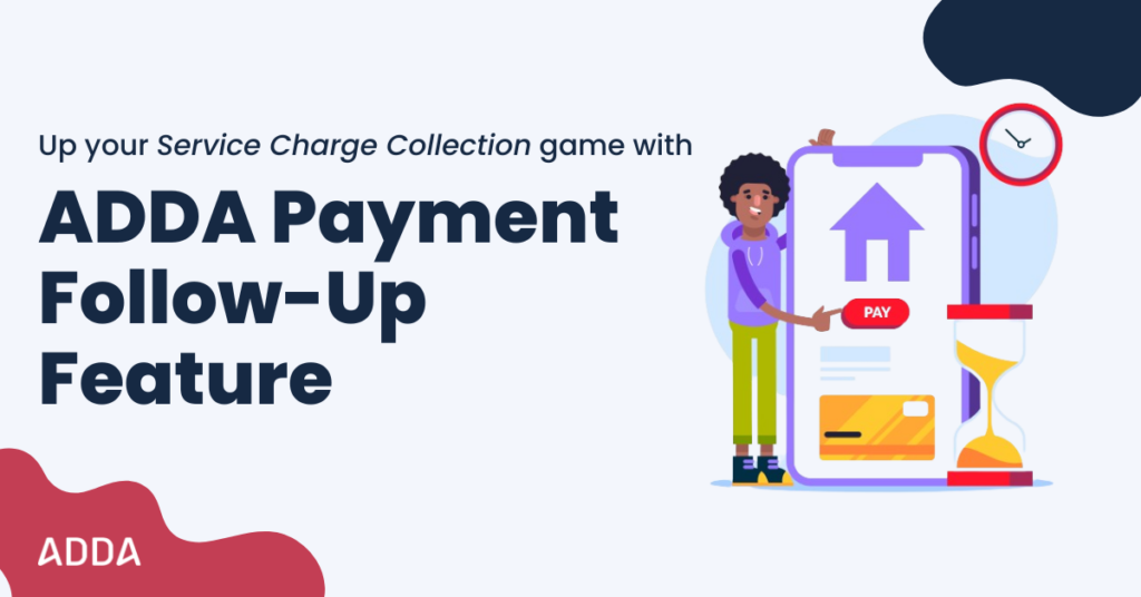 ADDA payment follow-up feature