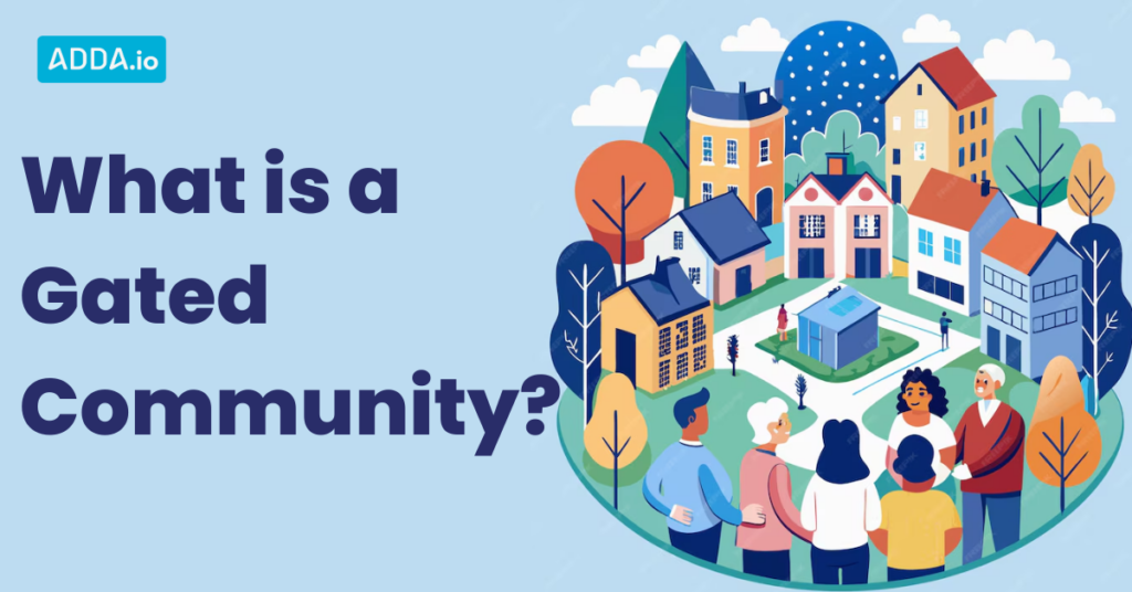 What is a Gated Community?