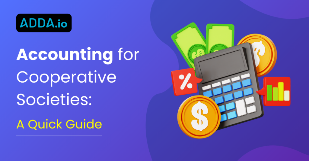 Accounting for Cooperative Society