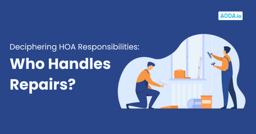 What Repairs Are HOA Responsible For