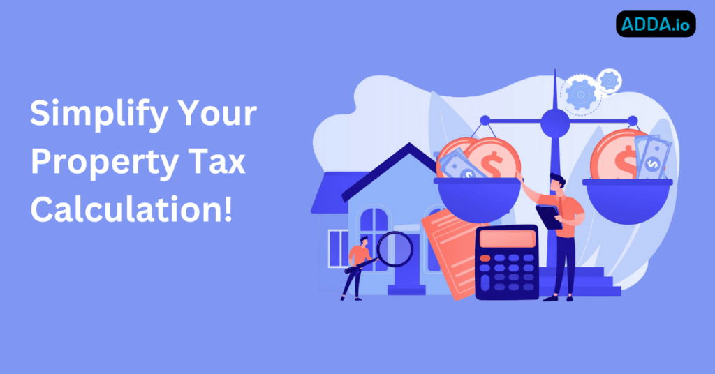 Calculation of Property Tax in India