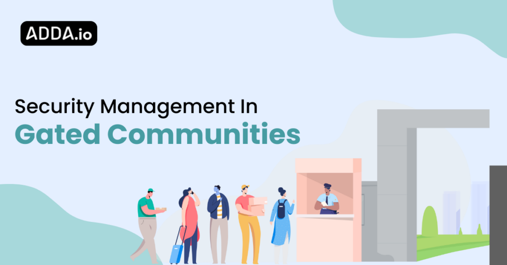 Security Management In Gated Communities