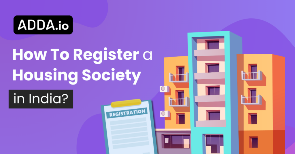 How To Register A Housing Society In India